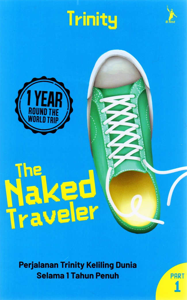 The Naked Traveler Year Round The World Trip Part Bukabuku