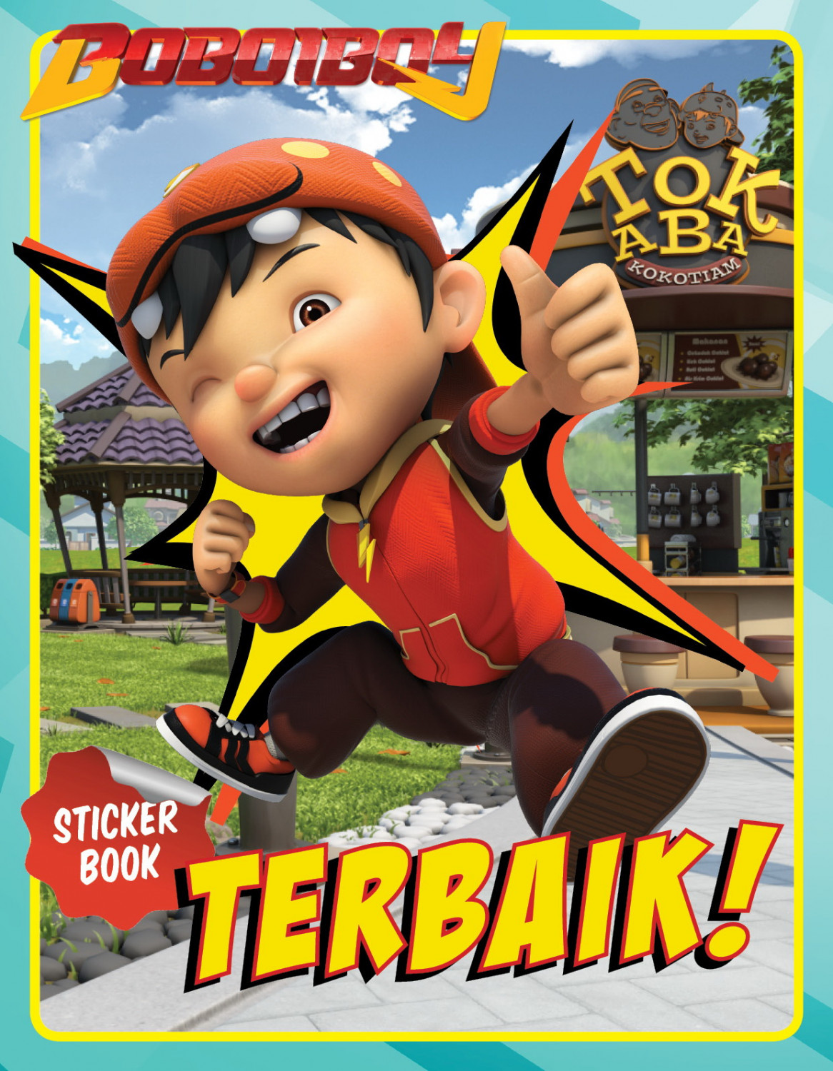 Sticker Book Boboiboy: Terbaik! - BukaBuku.com - Toko Buku Online