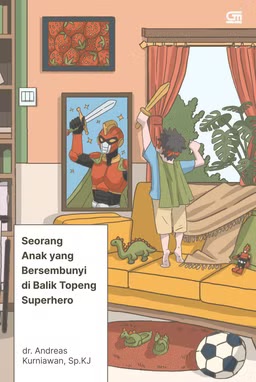 Sampul Seorang Anak yang Bersembunyi di Balik Topeng Superhero