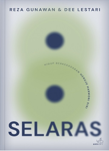 Sampul Selaras: Hidup Berkesadaran Menuju Harmoni Diri