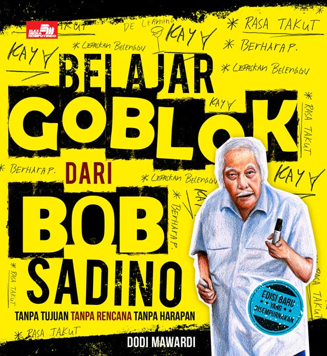 Sampul Belajar Goblok dari Bob Sadino