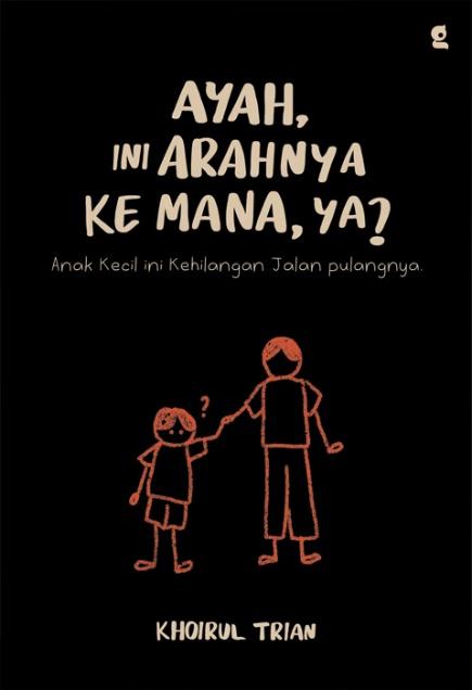 Sampul Ayah, Ini Arahnya Kemana, Ya?