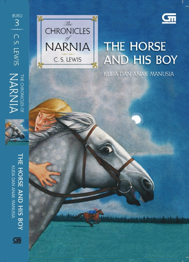 Sampul The Chronicles of Narnia #3: The Horse & His Boy (Kuda dan Anak Manusia)