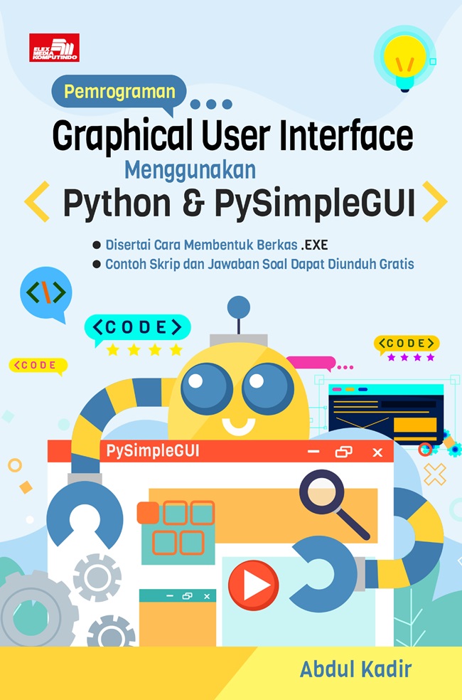 Pemrograman Graphical User Interface Menggunakan Python & PySimpleGUI ...